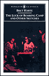 Book The Luck of Roaring Camp and Other Writings (Penguin Classics) free