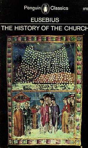 Book The History of the Church from Christ to Constantine (Classics) free