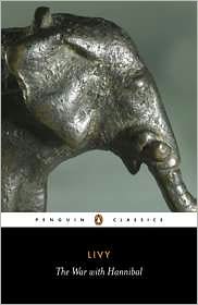 Book The War with Hannibal: The History of Rome from Its Foundation, Books XXI-XXX (Penguin Classics) (Bks. 21-30) free