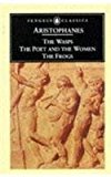 Book The Wasps, The Poet and the Women & The Frogs (Penguin Classics) free