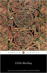 Book A Celtic Miscellany: Translations from the Celtic Literature (Penguin Classics) free