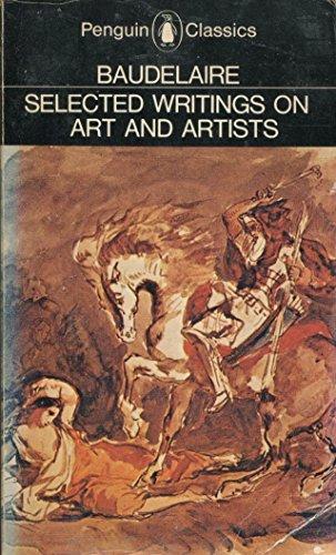 Book Selected writings on art and artists [of] Baudelaire, (Penguin classics) free