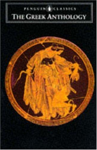 Book The Greek Anthology: And Other Ancient Greek Epigrams (Penguin Classics) free