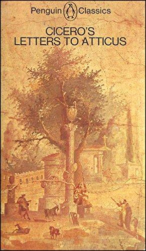Book Cicero's Letters to Atticus (Penguin Classics) free