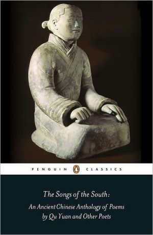 Book The Songs of the South: An Anthology of Ancient Chinese Poems by Qu Yuan and Other Poets (Penguin Classics) free