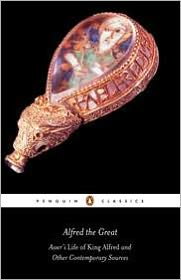 Book Alfred the Great: Asser's Life of King Alfred and Other Contemporary Sources (Penguin Classics) free