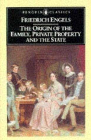 Book The Origin of the Family, Private Property, and the State (Classics) free