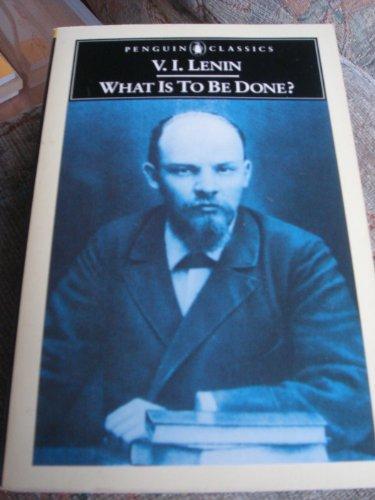 Book What Is to Be Done? (Penguin classics) free