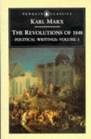 Book The Revolutions of 1848: Political Writings, Vol. 1 (Penguin Classics) free