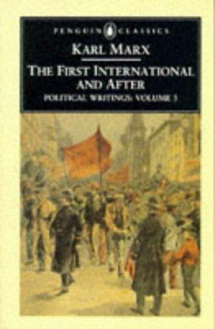 Book The First International and After: Political Writings, Vol. 3 (Penguin Classics) free