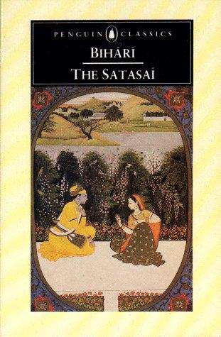 Book The Satasai of Bihari: Seven Hundred Love Poems; Dual Language Edition (Penguin Classics) free