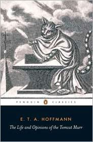 Book The Life and Opinions of the Tomcat Murr (Penguin Classics) free