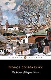 Book The Village of Stepanchikovo: And its Inhabitants: From the Notes of an Unknown (Penguin Classics) free
