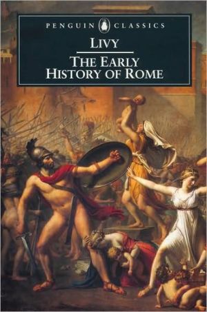 Book Livy: The Early History of Rome, Books I-V (Penguin Classics) (Bks. 1-5) free