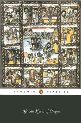 Book African Myths of Origin (Penguin Classics) free