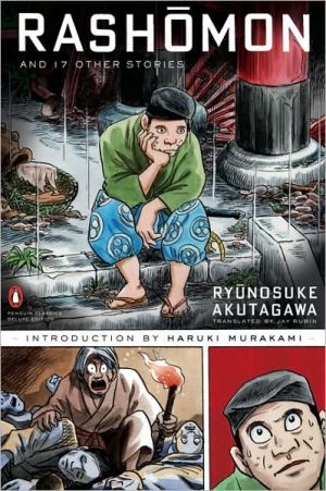 Book Rashomon and Seventeen Other Stories (Penguin Classics Deluxe Edition) free