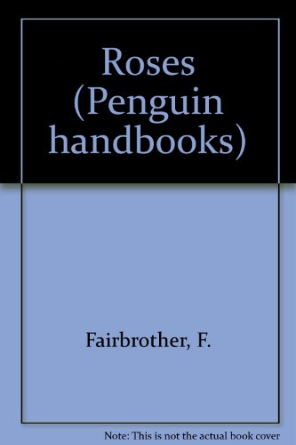 Book Roses (penguin Handbooks) free