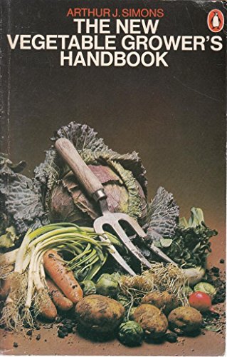 Book The new vegetable grower's handbook (Penguin handbooks) free
