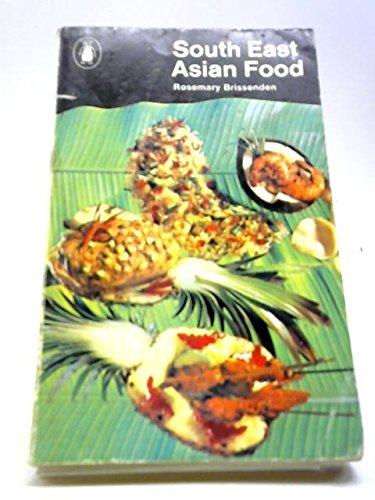 Book South East Asian Food: Indonesia, Malaysia and Thailand (Penguin handbook) free