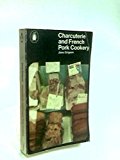Book Charcuterie And French Pork Cookery free