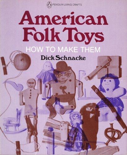 Book American Folk Toys: How to Make Them free