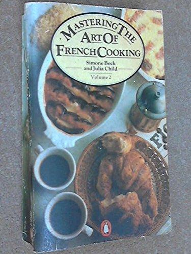 Book Mastering the Art of French Cooking: Volume 2 free