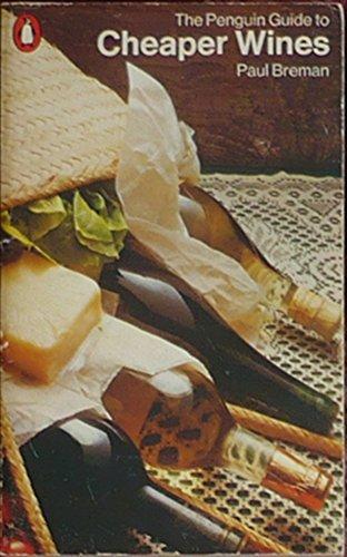 Book The Penguin Guide To Cheaper Wines (penguin Handbooks) free