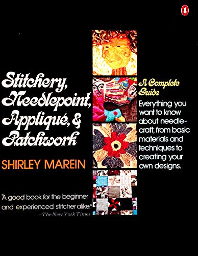 Book Stitchery, Needlepoint, Applique, and Patchwork: A Complete Guide free