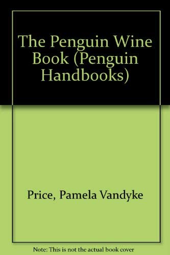 Book The Penguin Wine Book (Penguin Handbooks) free