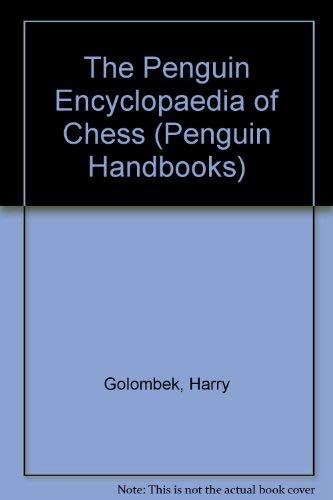 Book The Penguin Encyclopaedia of Chess (Penguin Handbooks) free