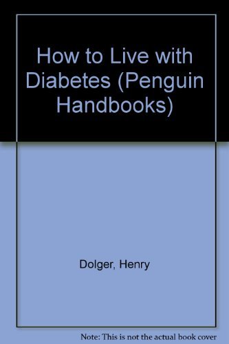 Book How To Live With Diabetes (penguin Handbooks) free