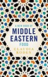 Book New Book Of Middle Eastern Food Enlarged And Revised free