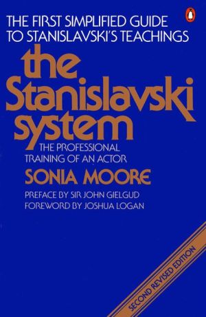 Book The Stanislavski System: The Professional Training of an Actor; Second Revised Edition (Penguin Handbooks) free