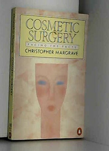 Book Cosmetic Surgery: Facing the Facts (Penguin Handbooks) free