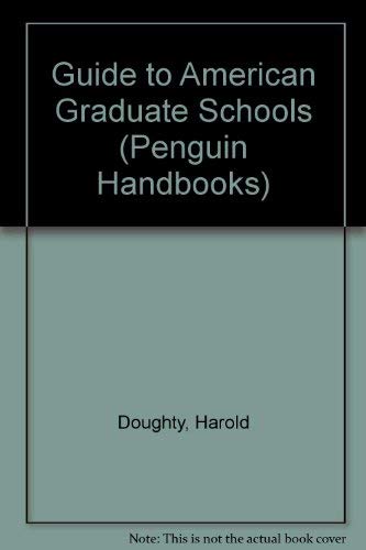 Book Guide To American Grad Schools: Fifth Revised Edition (penguin Handbooks) free