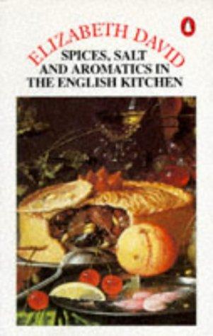 Book Spices, Salts and Aromatics in the English Kitchen (Cookery Library) free
