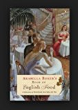 Book Arabella Boxer's Book of English Food (Penguin Cookery Library) free