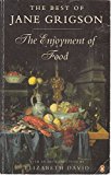 Book Enjoyment of Food : The Best of Jane Grigson free