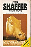 Book Three Plays Equus / Shrivings / Five Finger Exercise free