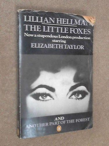 Book The Little Foxes & Another Part of the Forest (Penguin plays & screenplays) free