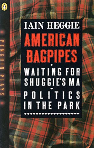 Book American Bagpipes and Other Plays (Penguin Plays & Screenplays) free