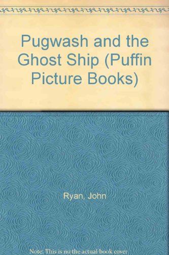 Book Pugwash And The Ghost Ship (Puffin Picture Books) free Book Pugwash And The Ghost Ship (Puffin Picture Books) free