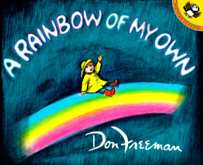 Book A Rainbow of My Own free