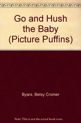 Book Go and Hush the Baby (Picture Puffins) free