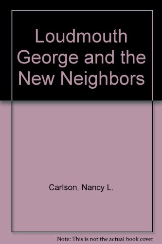 Book Loudmouth George and the New Neighbors free