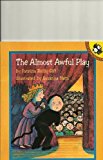 Book The Almost Awful Play (Ronald Morgan) free