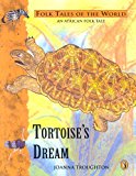 Book Tortoises Dream (Puffin Folk Tales of the World) free