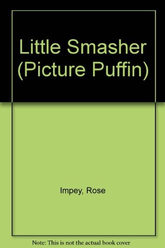 Book The Baddies: The Little Smasher (Picture Puffin S.) free