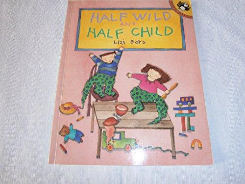 Book Half Wild and Half Child (Picture Puffins) free