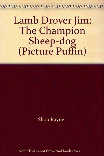 Book Lamb Drover Jim: The Champion Sheep-dog (Picture Puffin) free